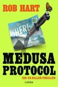 Cover-Bild zum Titel 'Medusa Protocol' von 'Rob Hart'