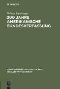 Cover-Bild zum Titel '200 Jahre amerikanische Bundesverfassung' von 'Helmut Steinberger'