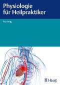 Cover-Bild zum Titel 'Physiologie für Heilpraktiker' von 'Eva Lang'