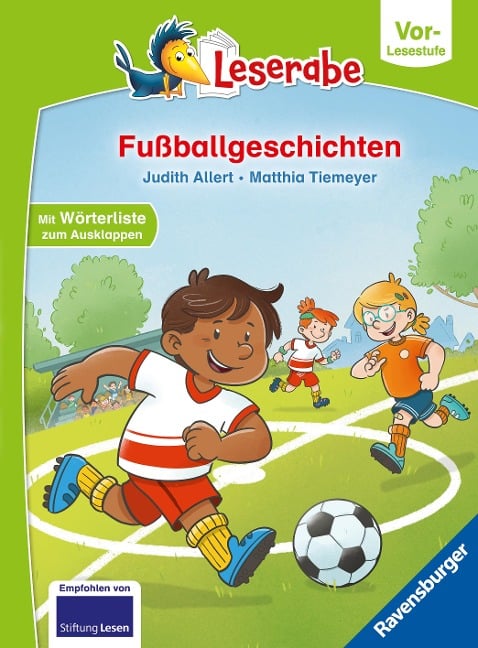 Fußballgeschichten - lesen lernen mit dem Leserabe - Erstlesebuch - Kinderbuch ab 5 Jahren - erstes Lesen - (Leserabe Vorlesestufe) - Erstleser Jungen - Kinderbuch Jungen - Fußball Erstleser - Judith Allert