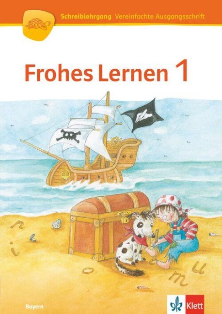 Frohes Lernen Fibel / Arbeitsheft Vereinfachte Ausgangsschrift 1. Schuljahr - 