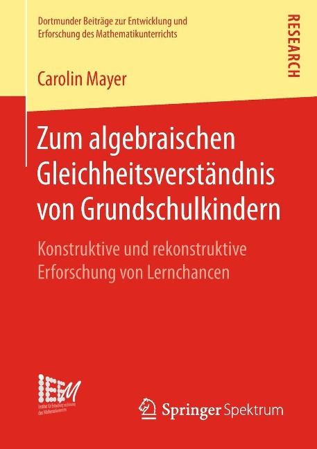 Zum algebraischen Gleichheitsverständnis von Grundschulkindern - Carolin Mayer