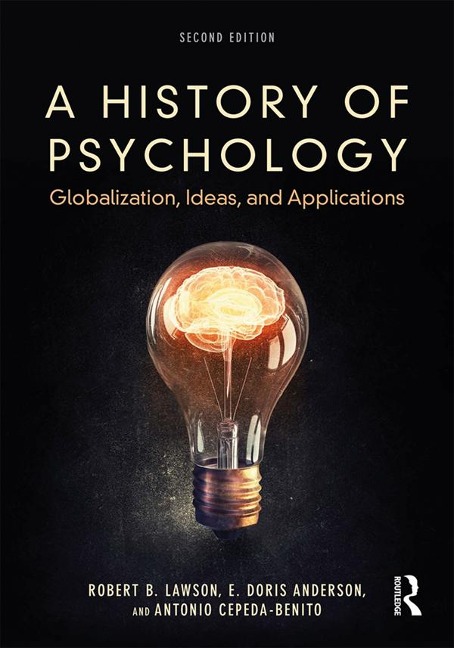A History of Psychology - Robert B. Lawson, Antonio Cepeda-Benito, E. Doris Anderson