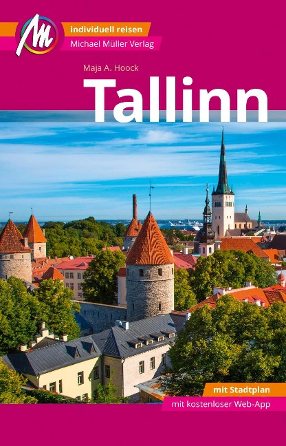 Tallinn MM-City Reiseführer Michael Müller Verlag - Maja Hoock