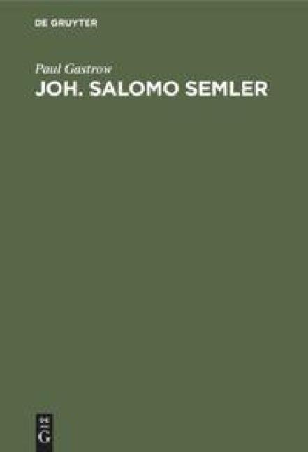 Joh. Salomo Semler - Paul Gastrow