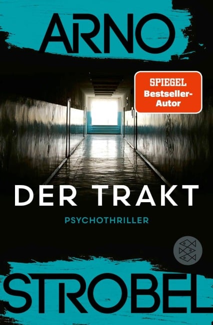 Der Trakt - Arno Strobel