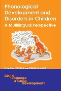 Phonological Development and Disorders in Children - 