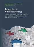 Cover-Bild zum Titel 'Integrierte Banksteuerung' von 'Arnd Wiedemann, Vanessa Hille, Sebastian Wiechers'