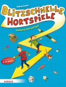 Cover-Bild zum Titel 'Blitzschnelle Hortspiele' von 'Andrea Erkert'