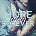 Cover-Bild zum Titel 'More Than Forever Lib/E' von 'Jay Mclean'
