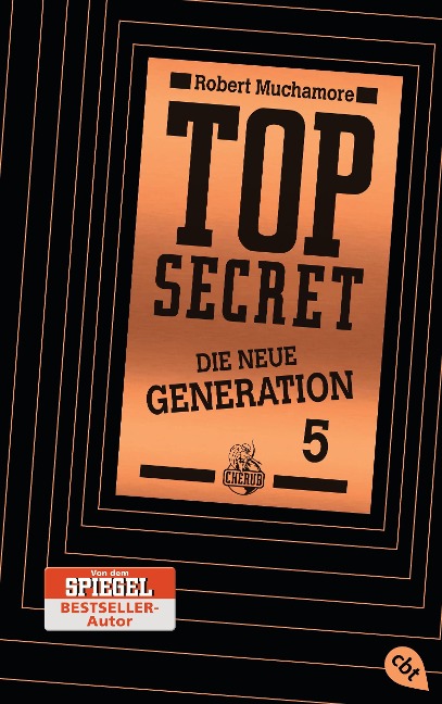 Top Secret. Die neue Generation 05. Die Entführung - Robert Muchamore