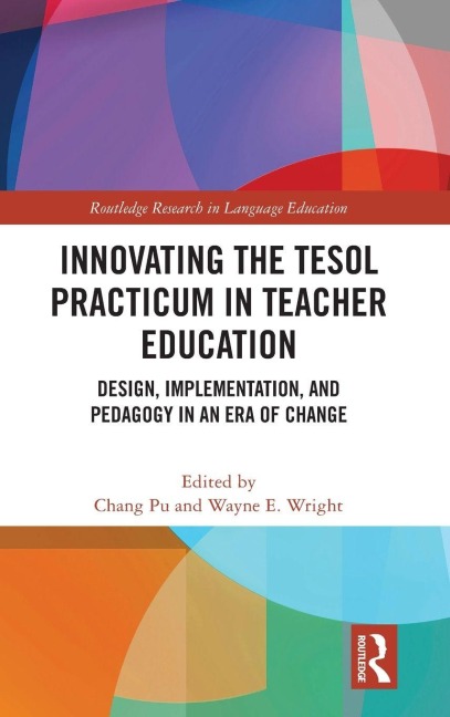 Innovating the TESOL Practicum in Teacher Education - 