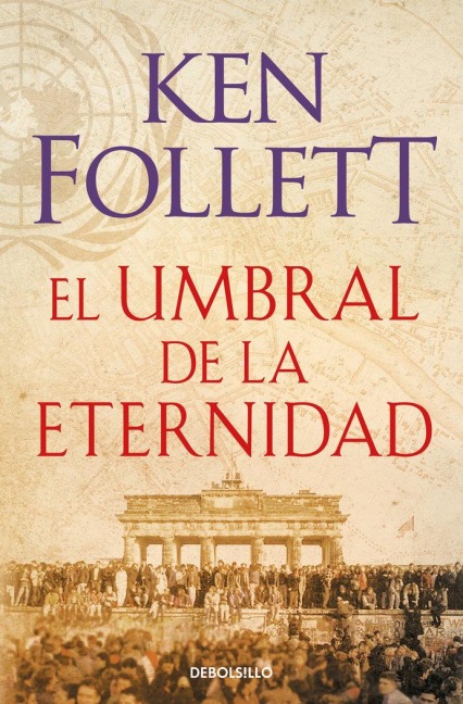 El Umbral de la Eternidad / Edge of Eternity - Ken Follett