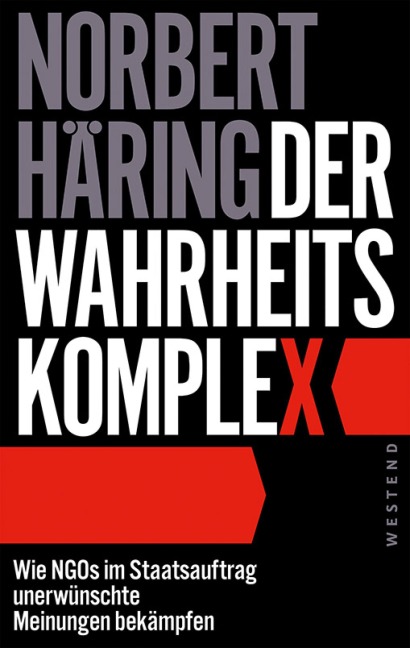 Der Wahrheitskomplex - Norbert Häring