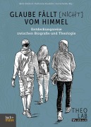 Cover-Bild zum Titel 'Glaube fällt [nicht] vom Himmel' von ''