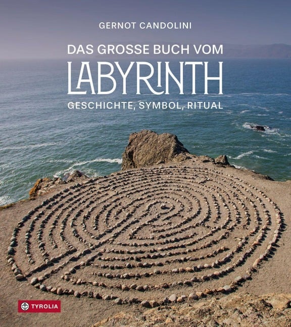 Das große Buch vom Labyrinth - Gernot Candolini