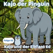 Cover-Bild zum Titel 'Kajo und der Elefant Ed' von 'Jakub Lesniak'