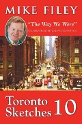 Cover-Bild zum Titel 'Toronto Sketches 10' von 'Mike Filey'