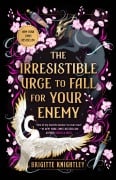 Cover-Bild zum Titel 'The Irresistible Urge to Fall for Your Enemy' von 'Brigitte Knightley'