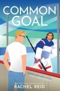 Cover-Bild zum Titel 'Common Goal' von 'Rachel Reid'