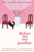 Cover-Bild zum Titel 'Before We Say Goodbye' von 'Toshikazu Kawaguchi'