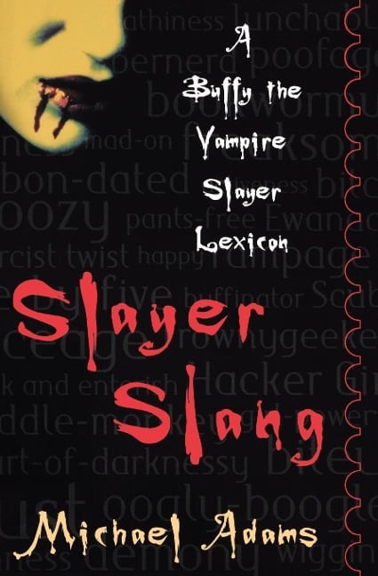 Slayer Slang - Michael Adams