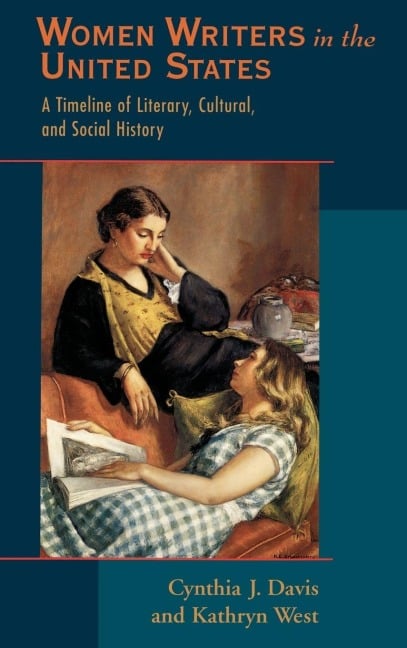 Women Writers in the United States - Cynthia J. Davis, Kathryn West