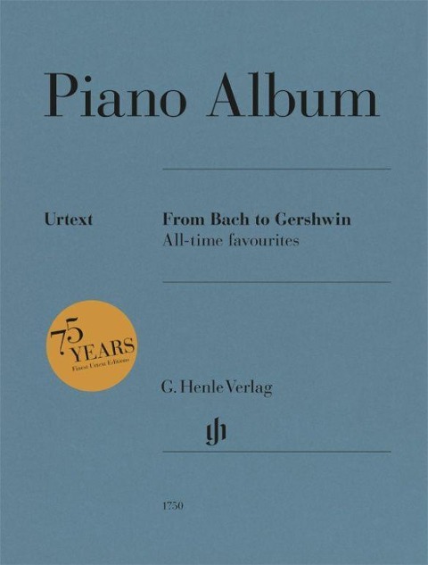 Piano Album - From Bach to Gershwin · All-time favourites - Johann Sebastian Bach, Sergej Rachmaninow, Maurice Ravel, Erik Satie, Domenico Scarlatti