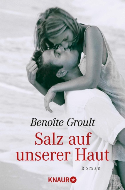 Salz auf unserer Haut - Benoite Groult