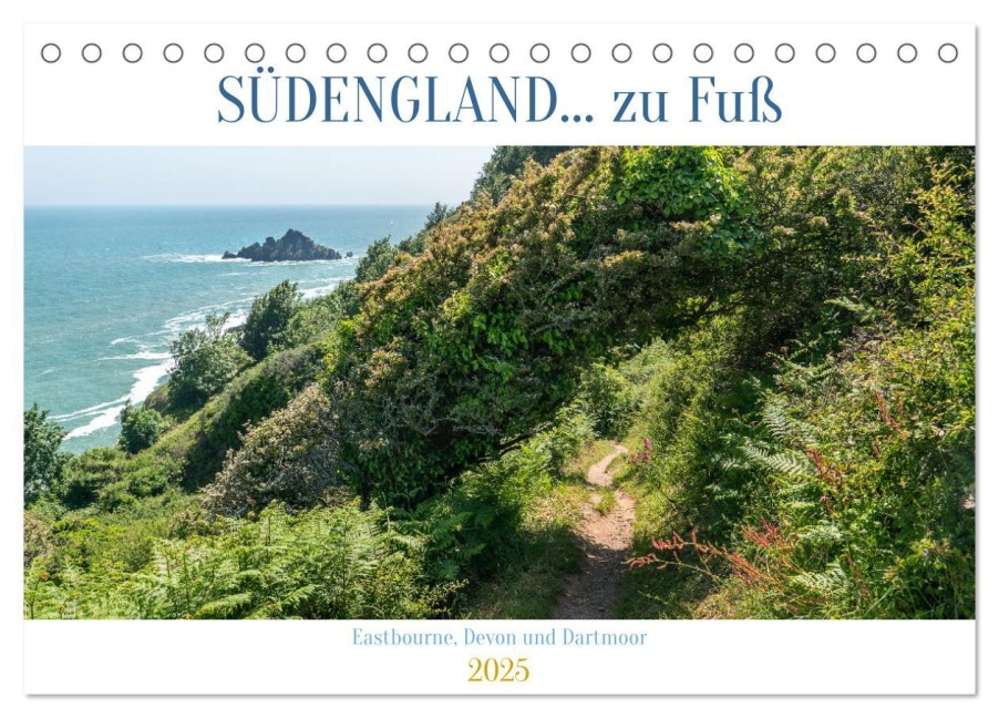 Südengland... zu Fuß (Tischkalender 2025 DIN A5 quer), CALVENDO Monatskalender - Katja Jentschura
