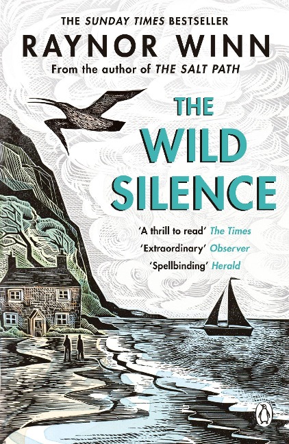 The Wild Silence - Raynor Winn
