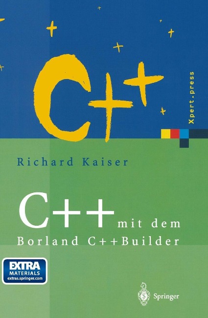 C++ mit dem Borland C++Builder - Richard Kaiser