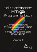 Cover-Bild zum Titel 'Erik Bartmanns Amiga Programmmierbuch' von 'Erik Bartmann'