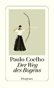 Der Weg des Bogens - Paulo Coelho