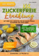 Cover-Bild zum Titel 'XXL Zuckerfreie Ernährung' von 'Sandra Struntz'