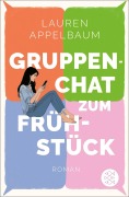 Cover-Bild zum Titel 'Gruppenchat zum Frühstück' von 'Lauren Appelbaum'