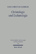Cover-Bild zum Titel 'Christologie und Eschatologie' von 'Hans-Christian Kammler'