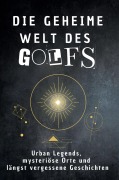 Cover-Bild zum Titel 'Die geheime Welt des Golfs' von 'Hannah Vogel'
