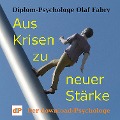 Cover-Bild zum Titel 'Aus Krisen zu neuer Stärke' von 'Olaf Fabry'