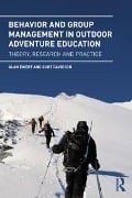 Cover-Bild zum Titel 'Behavior and Group Management in Outdoor Adventure Education' von 'Alan Ewert, Curt Davidson'