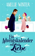 Cover-Bild zum Titel 'Ein Adventskalender voll mit Liebe' von 'Amelie Winter'