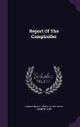 Report Of The Comptroller - 