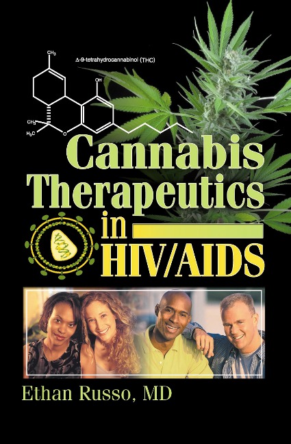 Cannabis Therapeutics in HIV/AIDS - Ethan B Russo