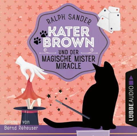 Kater Brown und der Magische Mister Miracle - Ralph Sander
