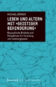 Leben und Altern mit >geistiger Behinderung< - Michael Börner