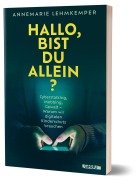 Cover-Bild zum Titel 'Hallo, bist du allein?' von 'Annemarie Lehmkemper'