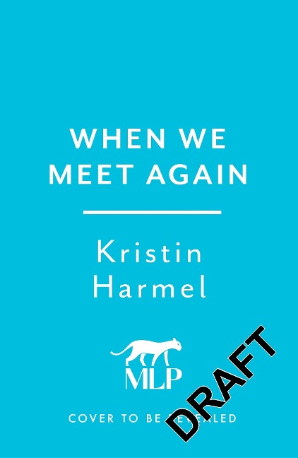 When We Meet Again - Kristin Harmel