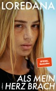 Cover-Bild zum Titel 'Als mein Herz brach' von 'Loredana'