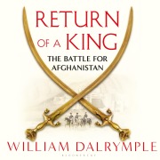 Cover-Bild zum Titel 'Return of a King' von 'William Dalrymple'