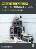 Cover-Bild zum Titel 'Music Technology and the Project Studio' von 'Dan Hosken'